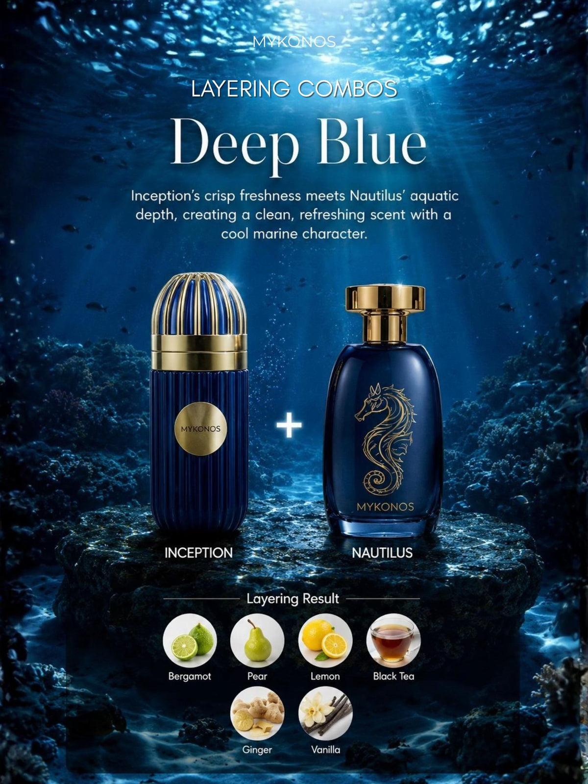 Deep Blue: How to Layer Mykonos Inception and Nautilus